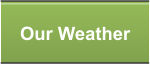 Our Weather